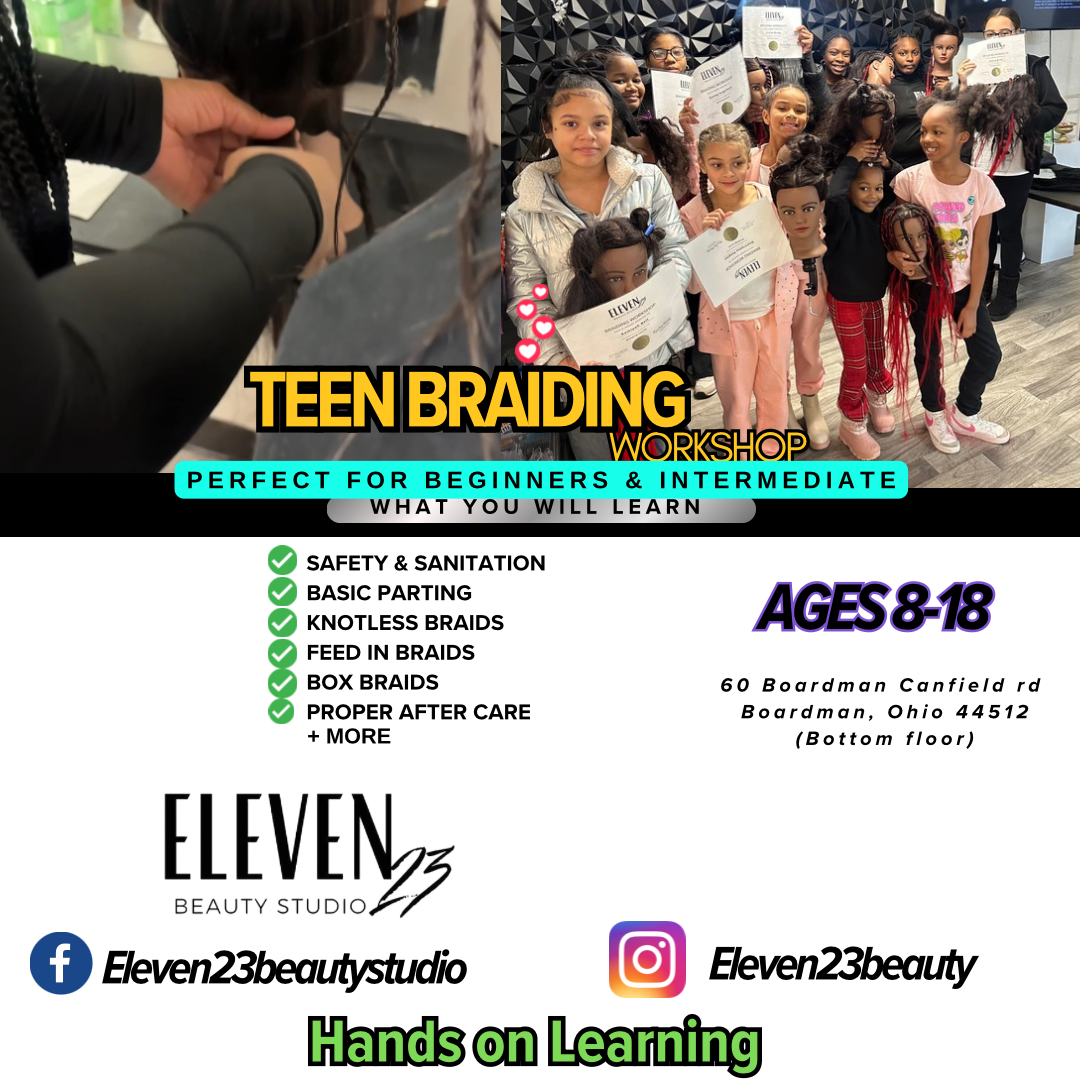 Teen Workshop: Braids DECEMBER - 1 Day Class