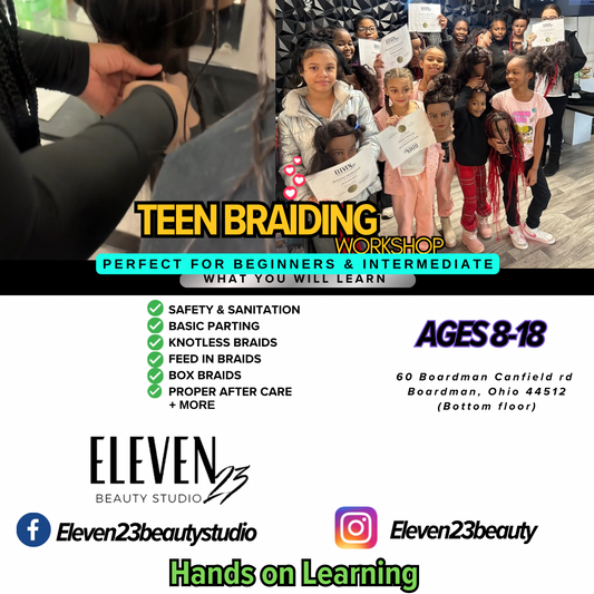Teen Workshop: Braids DECEMBER - 1 Day Class